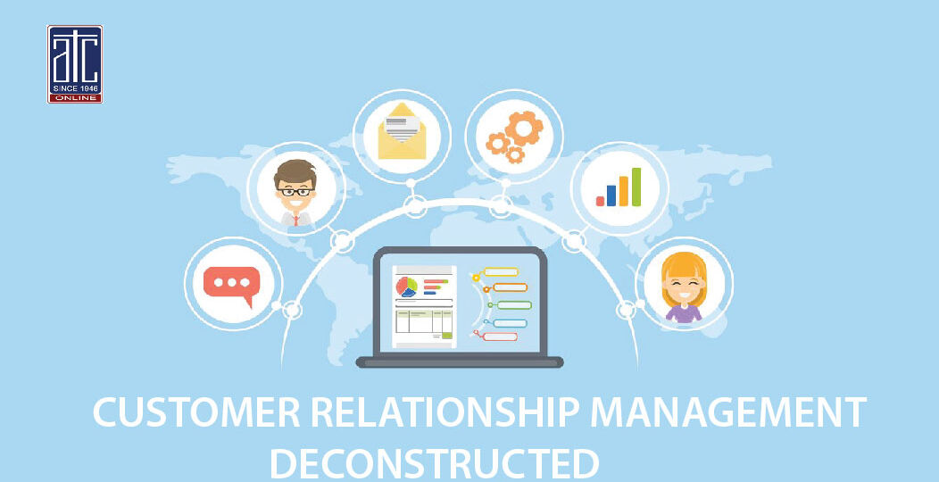 customer relationship management deconstructed-01